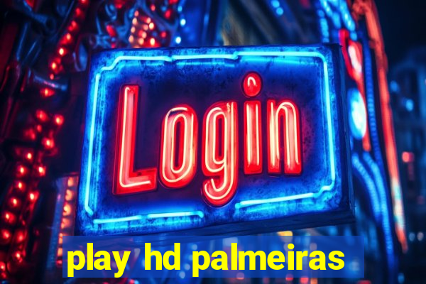 play hd palmeiras